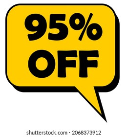 simple yellow shaded discount promotion balloon with 95% off written in black and white background editable vectorized image