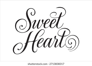A simple yet captivating image showcases beautifully written "sweet heart" calligraphy in a monochrome style.