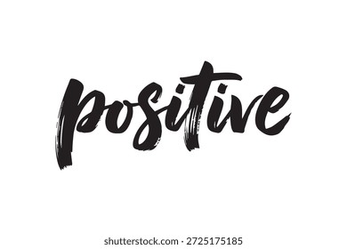 Simple yet impactful handwritten text 'positive' in black ink on a white background, conveying a sense of optimism