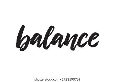 Simple yet striking balance text in black handwritten font on a crisp white background, ideal for minimalist designs