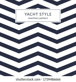 Simple zigzag seamless pattern. Yacht style design. Striped geometric background. Template for prints, wrapping paper, fabrics, covers, flyers, banners, posters and placards. Vector illustration. 