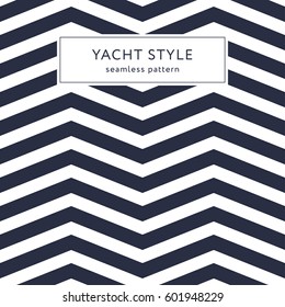 Simple zigzag seamless pattern. Yacht style design. Striped texture background. Template for prints, wrapping paper, fabrics, covers, flyers, banners, posters and placards. Vector illustration. 