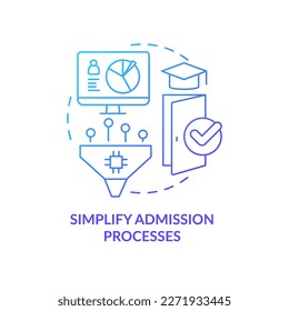 Simplify admission processes blue gradient concept icon. Software. Benefit of industry specific ERP abstract idea thin line illustration. Isolated outline drawing. Myriad Pro-Bold font used