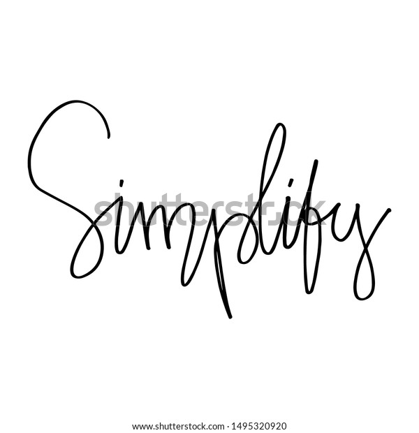 Simplify Hand Lettering Calligraphy Motivational Business Stock Vector ...