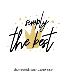 Simply the best. Cute illustration with quote
