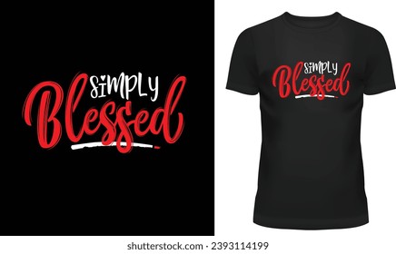 Simply Blessed 1 T Shirt Design Vector