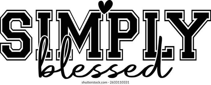 Simplesmente abençoado Christian Tipografia T-Shirt Design