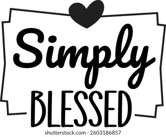 Simply blessed, Jesus design and vector file
