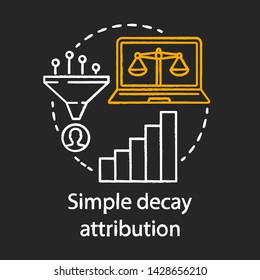 Simply decay attribution chalk concept icon. Attribution modeling type idea. Multi-touch analysis. Conversion model. Digital marketing. Vector isolated chalkboard illustration