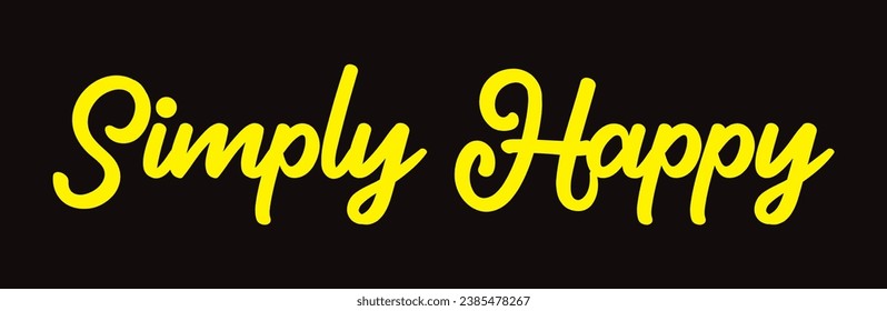 simply happy text on black background.