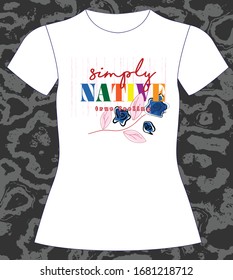 Simply native true feeling . slogan lovely graphic design print for tee and t shirt and fabric.