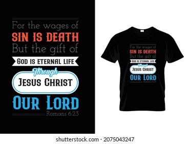 Sin is Death Bible Verse Typography T-shirt Design-Romans 6:23