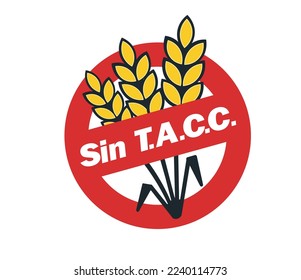 Sin TACC signal. Concept of packaging and gluten free products.