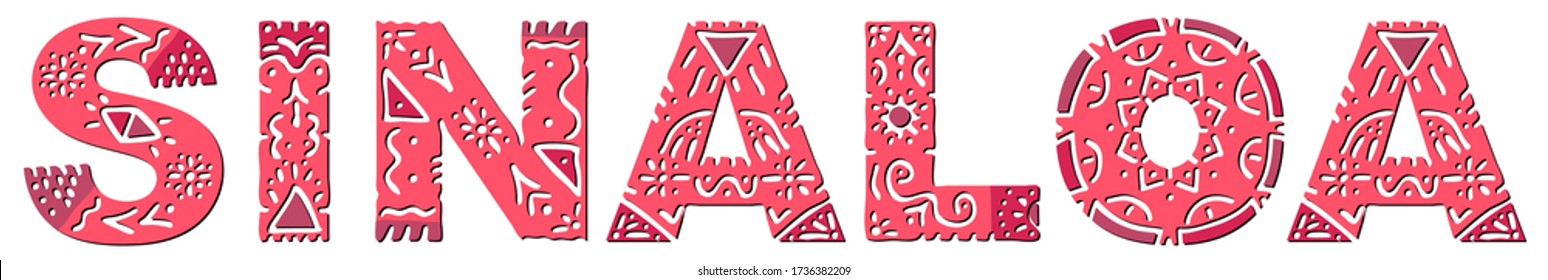 Sinaloa. Red isolated inscription with national ethnic ornament. Patterned Mexican Sinaloa for print, clothing, t-shirt, souvenir, poster, banner, flyer, card, advertising. Stock vector picture.