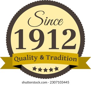 Since 1912 Quality and Tradition, decorated vector file