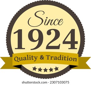 Since 1924 Quality and Tradition, decorated vector file