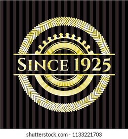 Since 1925 gold badge