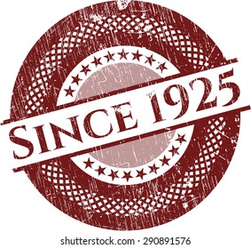 Since 1925 grunge seal
