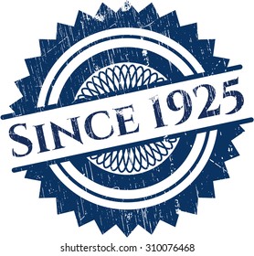 Since 1925 grunge seal