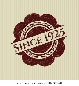 Since 1925 grunge seal