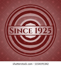 Since 1925 retro style red emblem