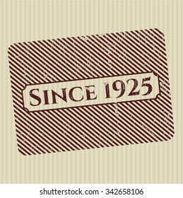 Since 1925 rubber grunge texture stamp