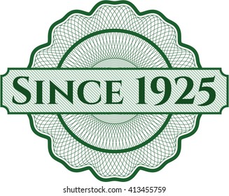 Since 1925 written inside a money style rosette