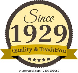 Seit 1929 Qualität und Tradition, dekorierte Vektordatei