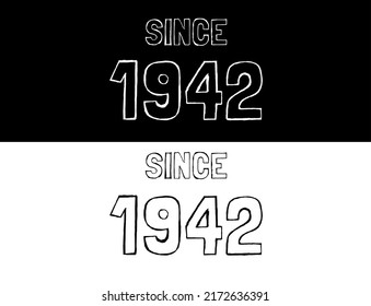 Since 1942 black and white. Banner with commemorative date year.