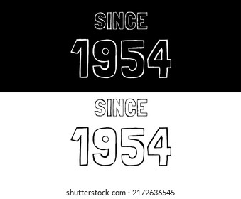 Since 1954 black and white. Banner with commemorative date year.