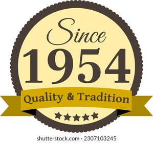 Since 1954 Quality and Tradition, decorated vector file