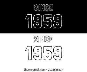 Since 1959 black and white. Banner with commemorative date year.