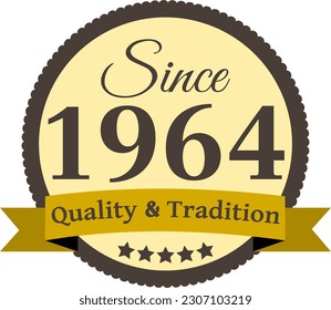 Since 1964 Quality and Tradition, decorated vector file