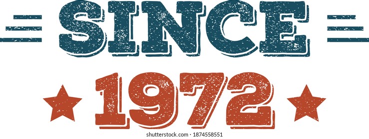 Since 1972 - Print ready vector