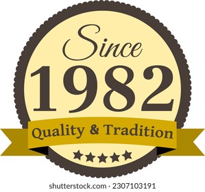 Desde 1982 Calidad y Tradición, archivo vectorial decorado