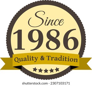 Since 1986 Quality and Tradition, decorated vector file