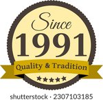 Since 1991 Quality and Tradition, decorated vector file