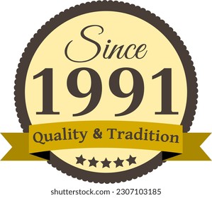 Since 1991 Quality and Tradition, decorated vector file