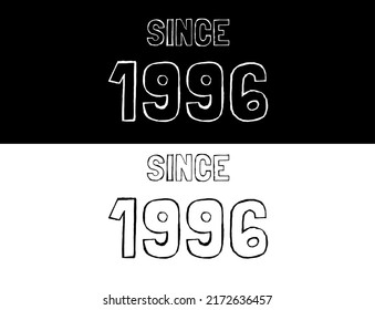 Since 1996 black and white. Banner with commemorative date year.