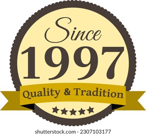 Since 1997 Quality and Tradition, decorated vector file