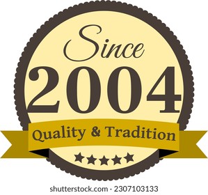 Since 2004 Quality and Tradition, decorated vector file