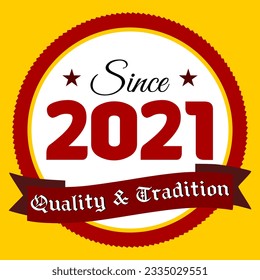 Since 2021, Quality and Tradition, yellow and red