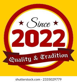 Since 2022, Quality and Tradition, yellow and red