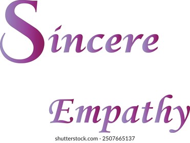 Sincere Empathy T-Shirt Creative Design with Special Quote