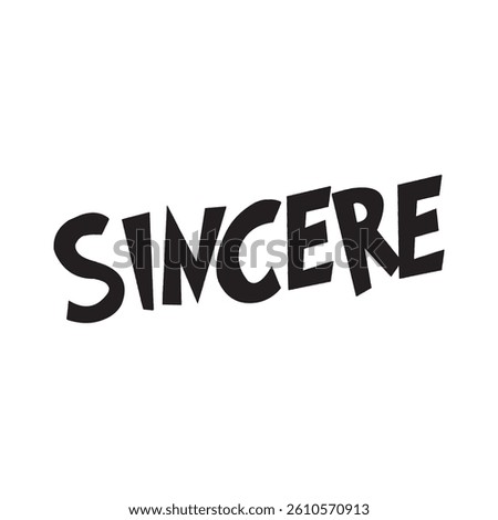 Sincere text on white background.