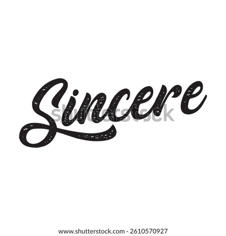 Sincere text on white background.