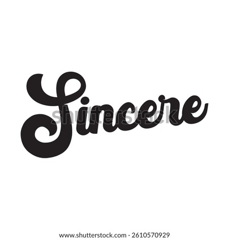Sincere text on white background.