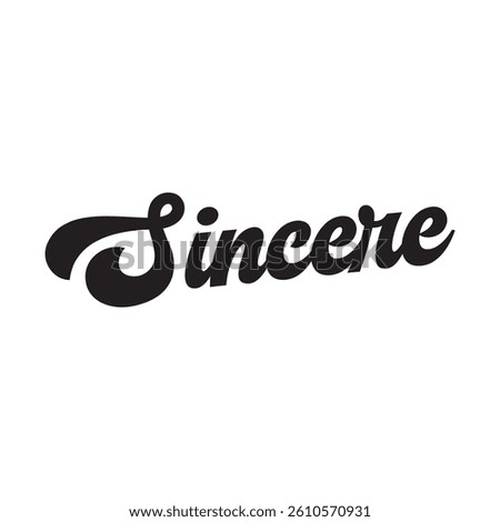 Sincere text on white background.