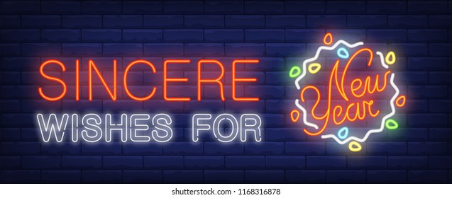Sincere wishes for New Year neon sign. Garland frame on brick wall background. Vector illustration in neon style for Christmas, New Year celebration, festive mood