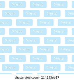 Sing up icon set, vector size, commercial use, background.